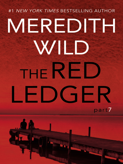 Title details for The Red Ledger 7 by Meredith Wild - Available